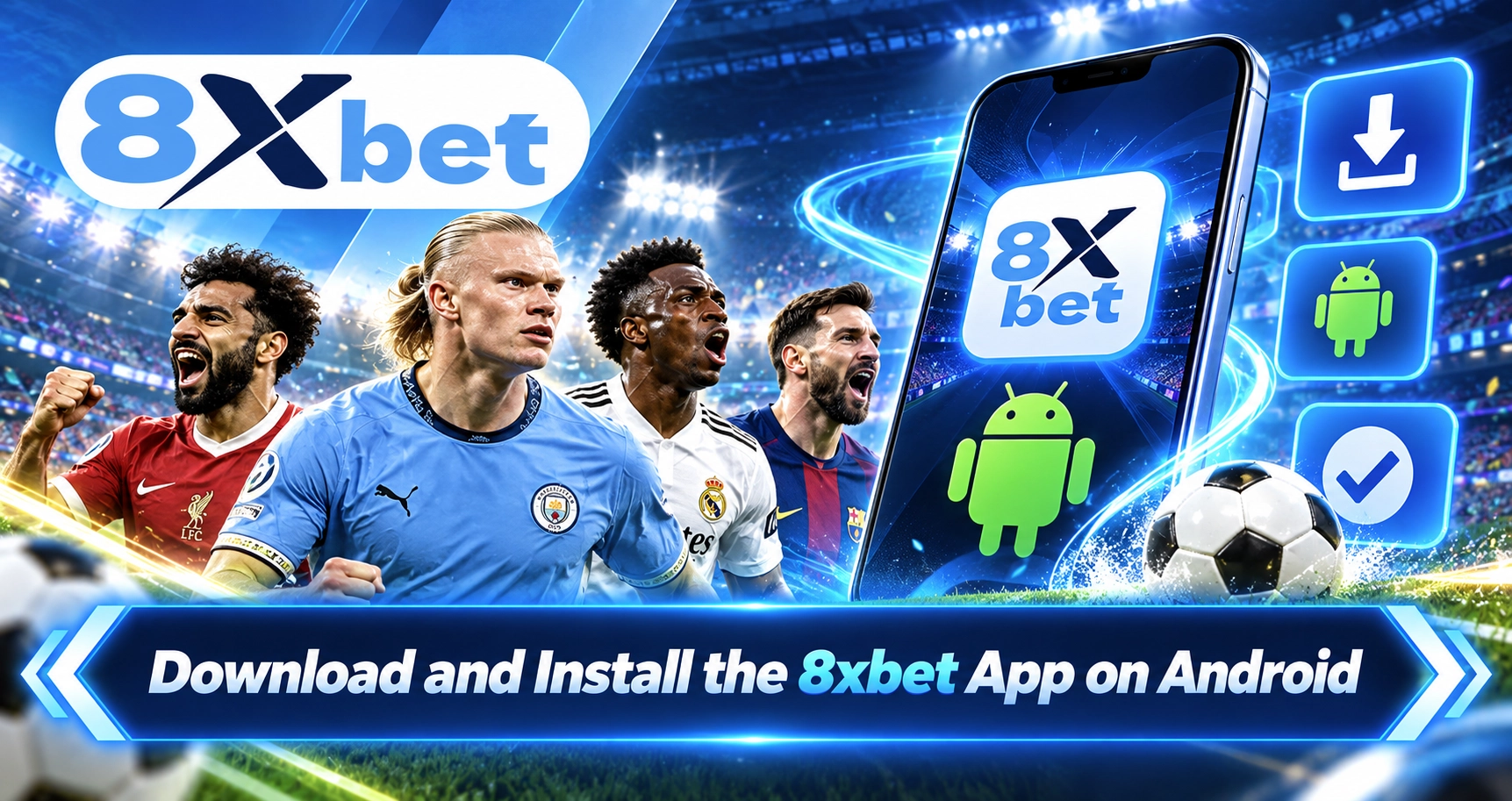 Download and Install the 8xbet App on Android