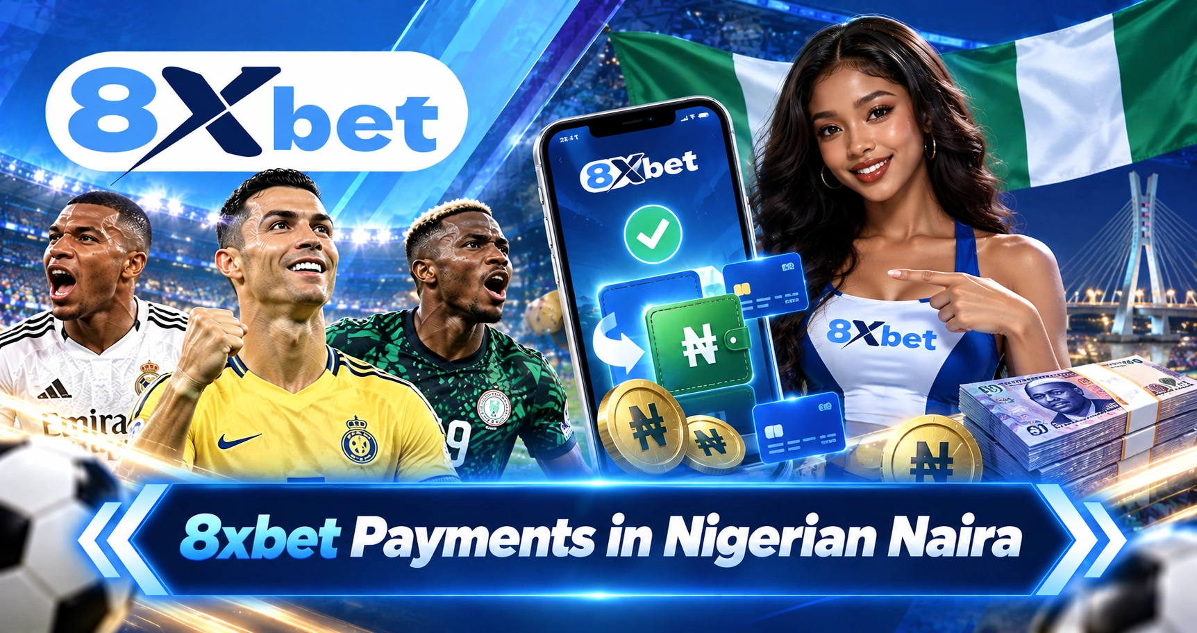 8xbet’s Payment in Nigerian Naira