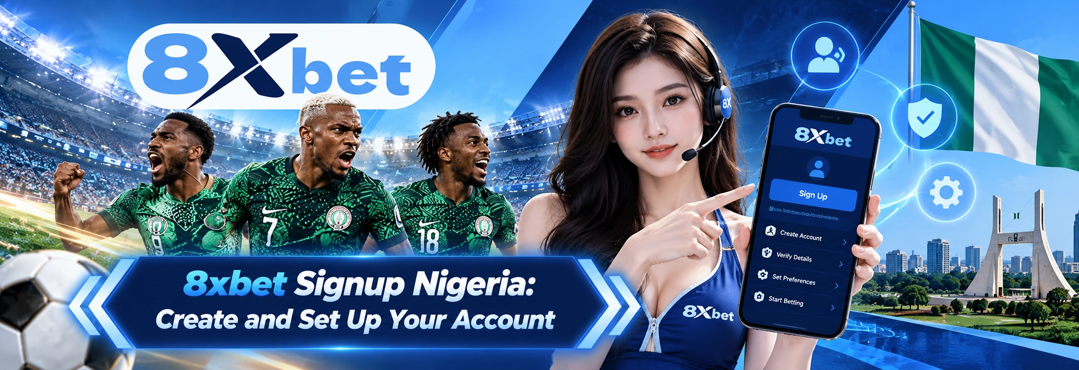 8xbet Signup Nigeria: Create and Set Up Your Account