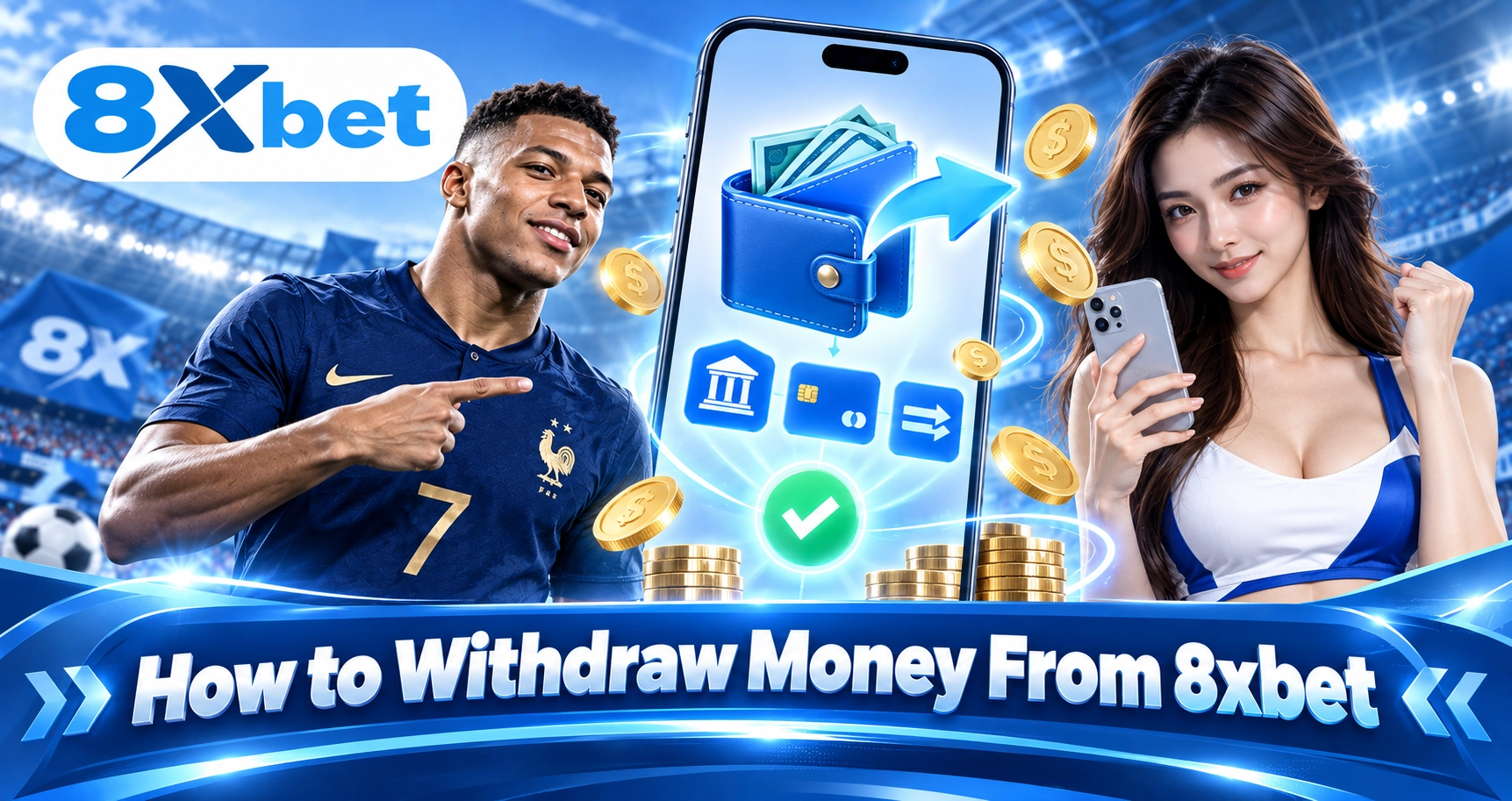 How to Withdraw Money From 8xbet